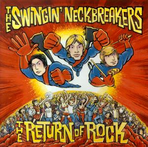 The Swingin' Neckbreakers